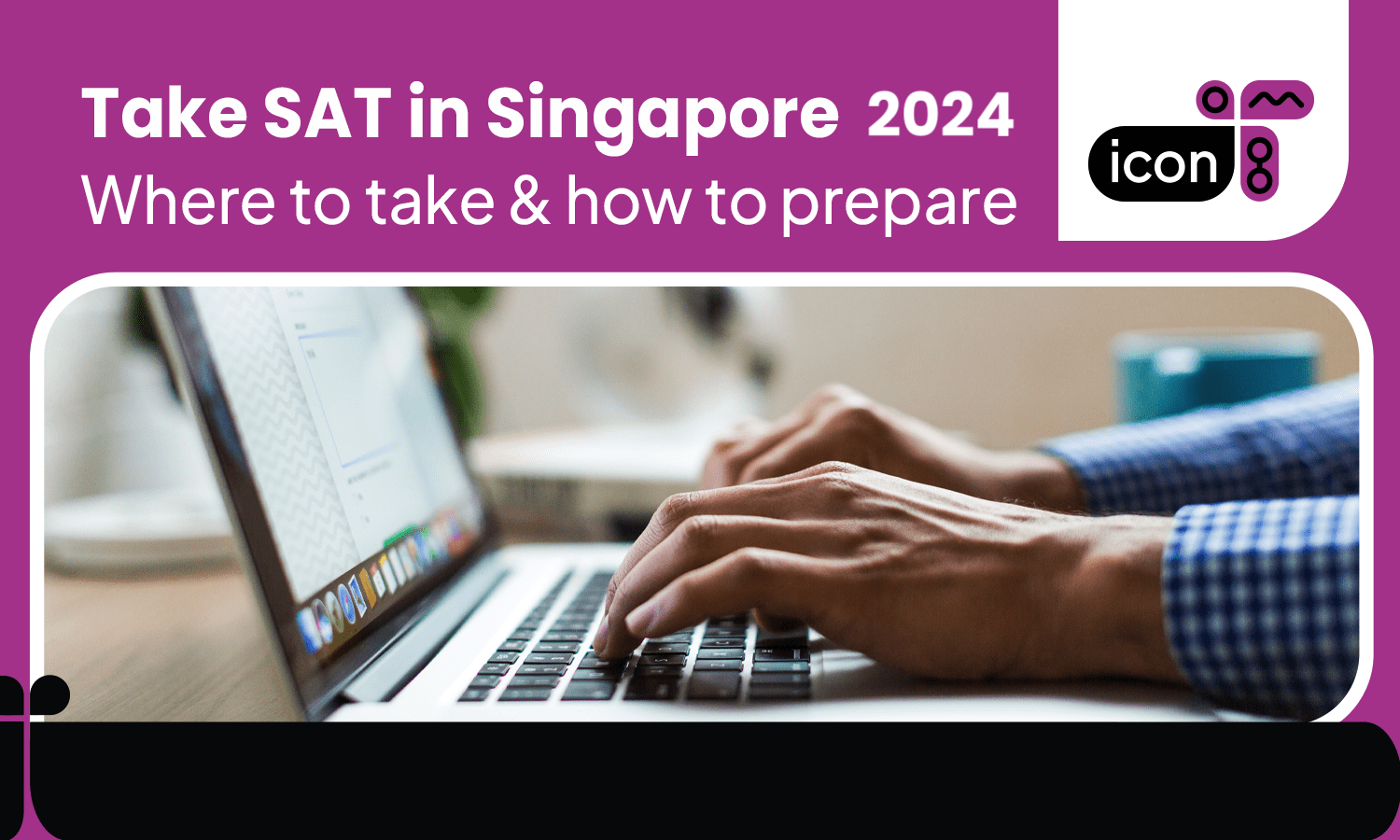 Taking the SAT in Singapore 2024