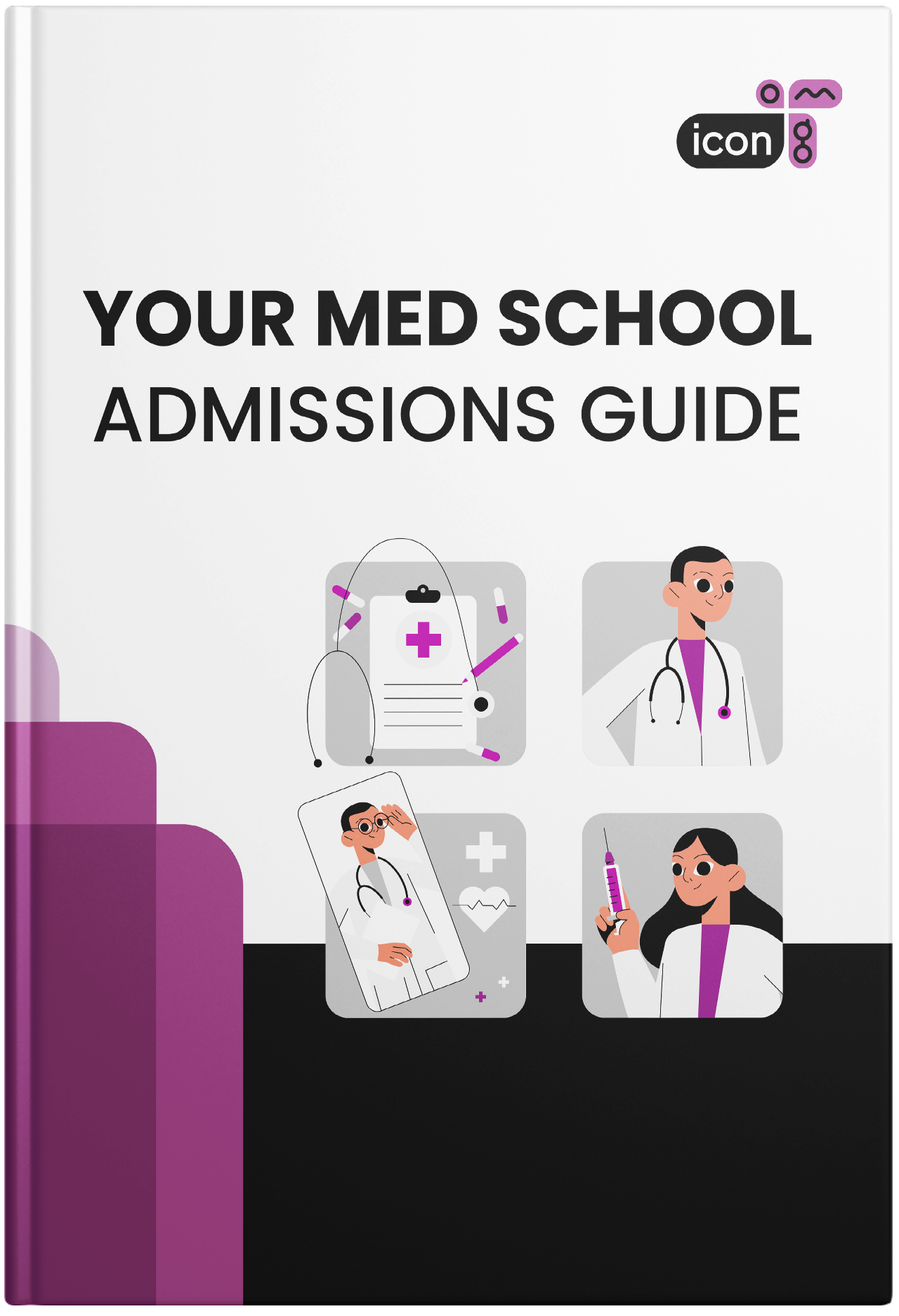 Medical School Admissions Guide