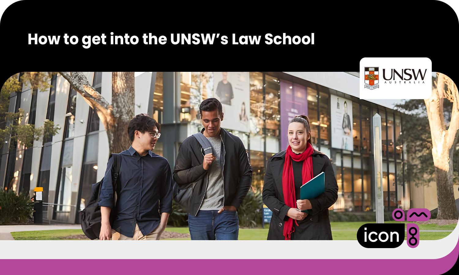 How to get into the University of New South Wales’ Law School
